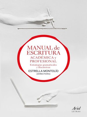 cover image of Manual de escritura académica y profesional (Volume I y II)